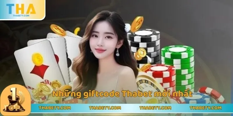 Giftcode Thabet Mới Nhất 2025 Mà Tân Binh Nên Bỏ Túi 2 Những giftcode Thabet mới nhất cho khách hàng
